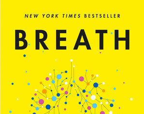 Je respire donc je vis! Breath: the new science of a lost Art
